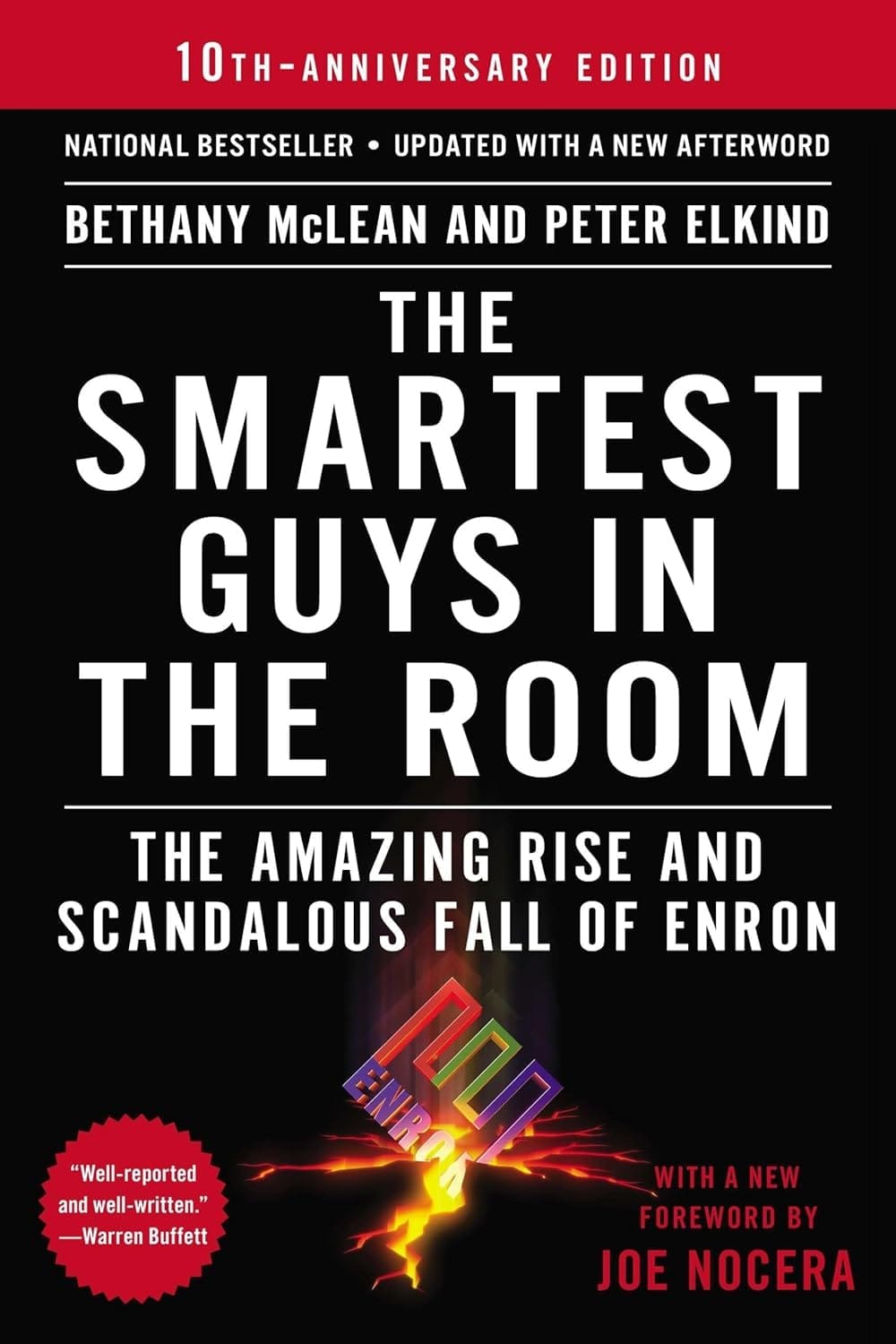 The Smartest Guys In The Room: The Amazing Rise and Scandalous Fall of Enron by Bethany McLean and Peter Elkind